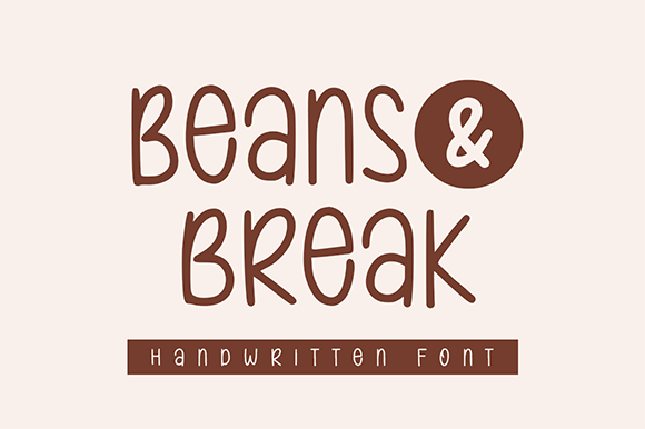 Beans And Break